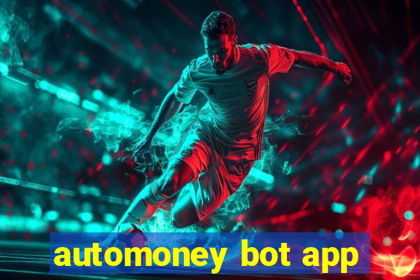 automoney bot app